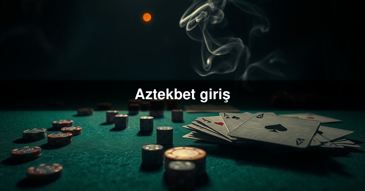 Aztekbet giriş