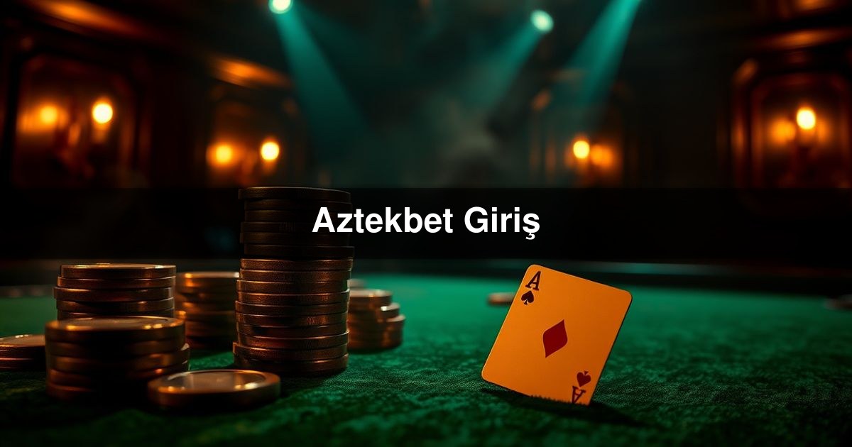 Aztekbet Giriş